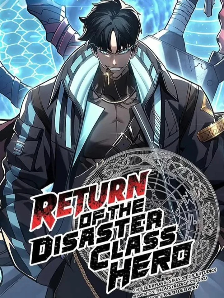 The Return of The Disaster-Class Hero - การกลับมาของฮีโร่ระดับหายนะ
